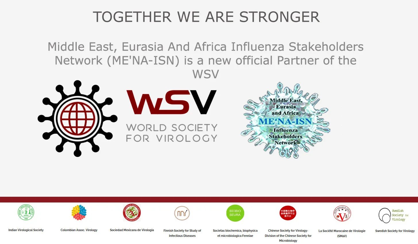 Middle East, Eurasia And Africa Influenza Stakeholders Network (ME’NA-ISN) is a new official partner of the World Society for Virology